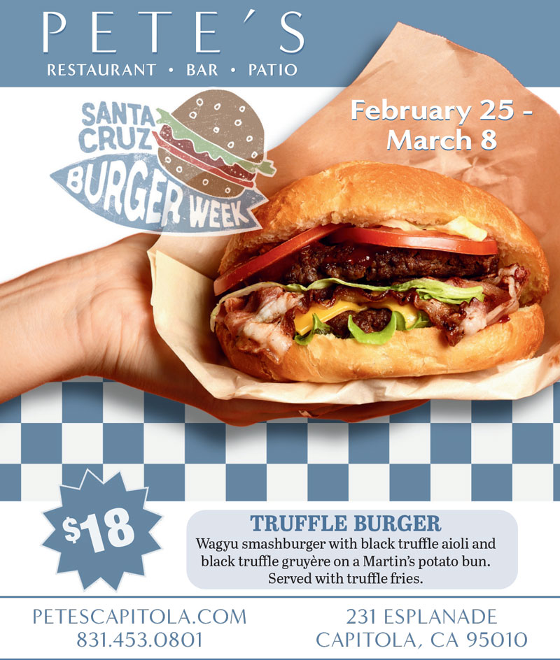pete's capitola, santa cruz burger week specials
